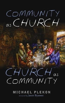 Community as Church, Church as Community book