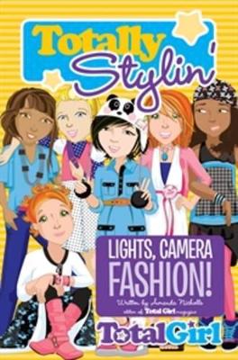 Totally Stylin' 6: Lights Camera Fashion! book