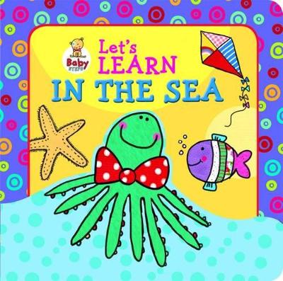 Baby Steps - Let's Learn in the Sea book