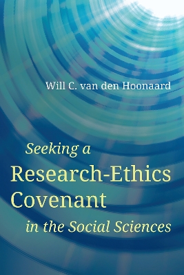 Seeking a Research-Ethics Covenant in the Social Sciences book