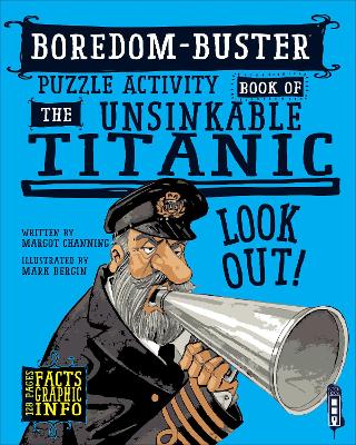 Boredom Buster Puzzle Activity Book of The Unsinkable Titanic book