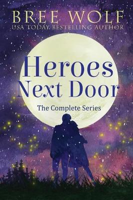 Heroes Next Door Box Set: The Complete Series book