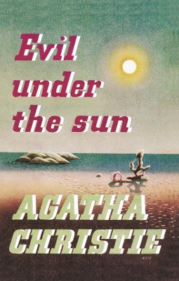 Evil Under the Sun by Agatha Christie