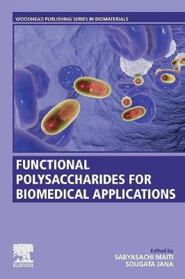 Functional Polysaccharides for Biomedical Applications book