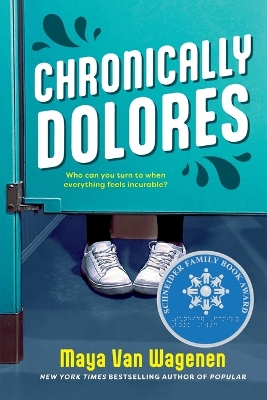 Chronically Dolores by Maya Van Wagenen