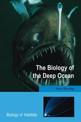 The Biology of the Deep Ocean by Peter Herring