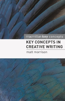 Key Concepts in Creative Writing book