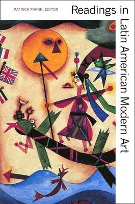 Readings in Latin American Modern Art book