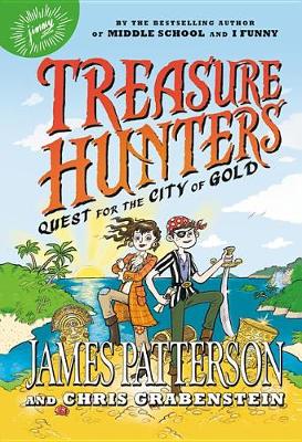 Treasure Hunters: Quest for the City of Gold book