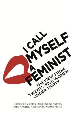 I Call Myself A Feminist book