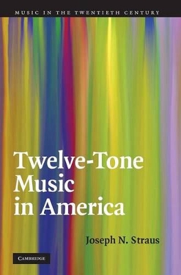 Twelve-Tone Music in America book