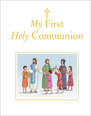 My First Holy Communion by Sophie Piper