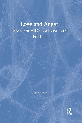 Love and Anger by Peter F Cohen