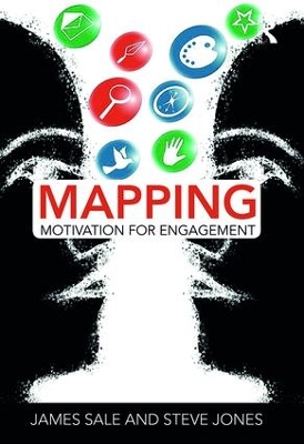 Mapping Motivation for Engagement by James Sale