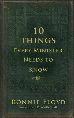 10 Things Every Minister Needs to Know book