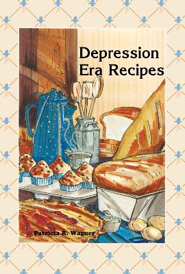 Depression Era Recipes book