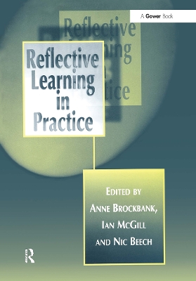 Reflective Learning in Practice by Anne Brockbank