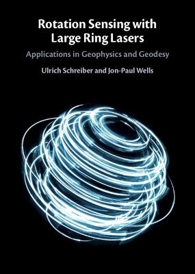 Rotation Sensing with Large Ring Lasers: Applications in Geophysics and Geodesy book