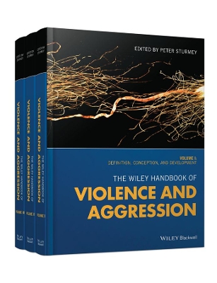 Wiley Handbook of Violence and Aggression book