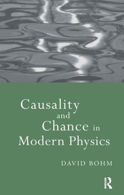 Causality and Chance in Modern Physics book