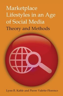 Marketplace Lifestyles in an Age of Social Media: Theory and Methods book