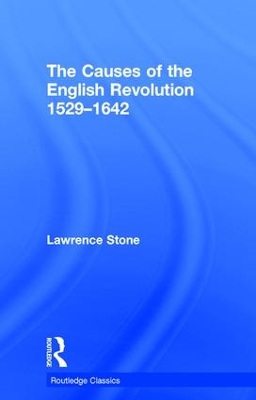 Causes of the English Revolution 1529-1642 book