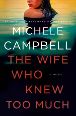 The Wife Who Knew Too Much book