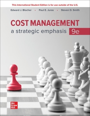 Cost Management: A Strategic Emphasis ISE book