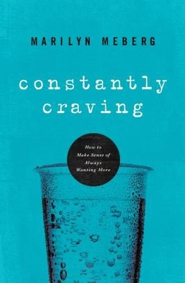 Constantly Craving by Marilyn Meberg