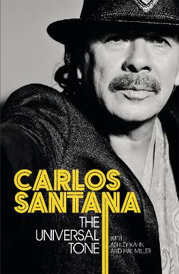 The Universal Tone by Carlos Santana