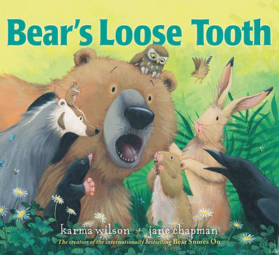 Bear's Loose Tooth by Jane Chapman