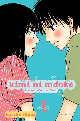 Kimi ni Todoke: From Me to You, Vol. 1 book