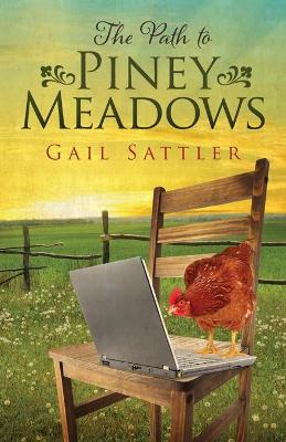 The Path to Piney Meadows book