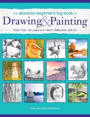 Absolute Beginner's Big Book of Drawing and Painting book