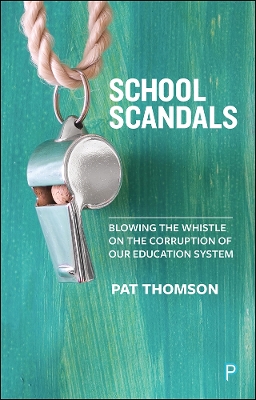 School scandals: Blowing the whistle on the corruption of our education system book