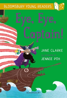 Eye, Eye, Captain! A Bloomsbury Young Reader: Gold Book Band book