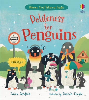 Politeness for Penguins: A kindness and empathy book for children by Zanna Davidson