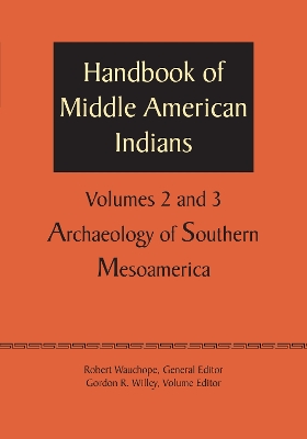 Handbook of Middle American Indians, Volumes 2 and 3 book