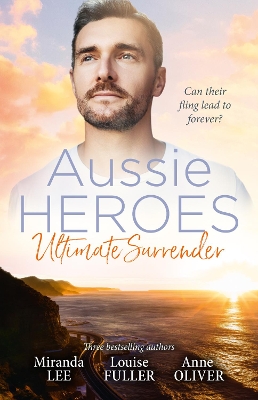 Aussie Heroes Ultimate Surrender/The Billionaire's Ruthless Affair/Kidnapped for the Tycoon's Baby/The Party Dare book