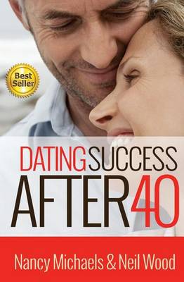 Dating Success After 40 book