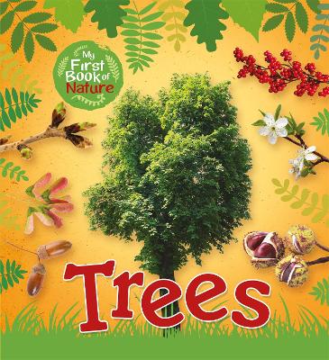 My First Book of Nature: Trees by Victoria Munson