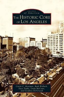 Historic Core of Los Angeles book