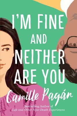 I'm Fine and Neither Are You by Camille Pagán