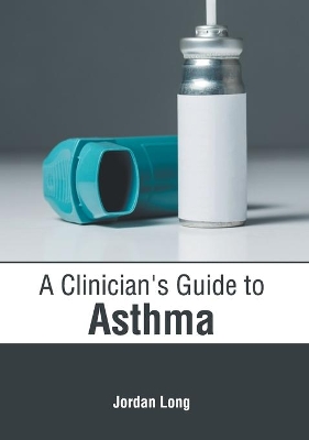 A Clinician's Guide to Asthma book