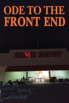 Ode to the Front End: Home Depot book