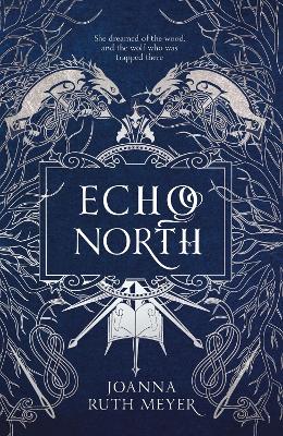 Echo North by Joanna Ruth Meyer