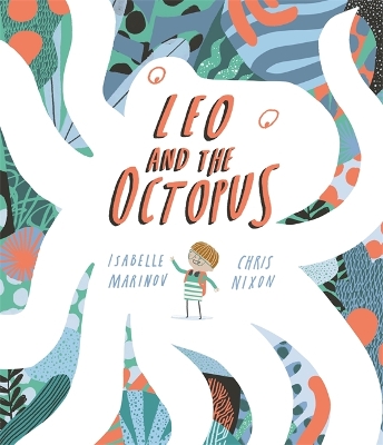 Leo and the Octopus by Isabelle Marinov