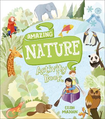 Amazing Nature Activity Book book