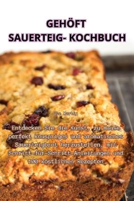 Gehöft Sauerteig-Kochbuch book