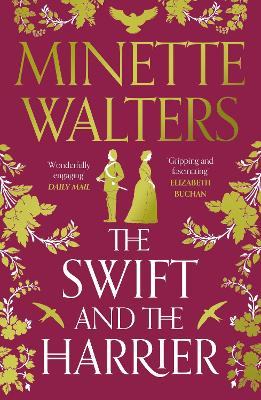 The Swift and the Harrier by Minette Walters